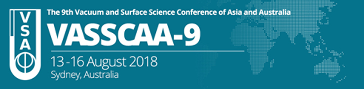 VASSCAA-9 - The 9th Vacuum and Surface Science Conference of Asia and Australia